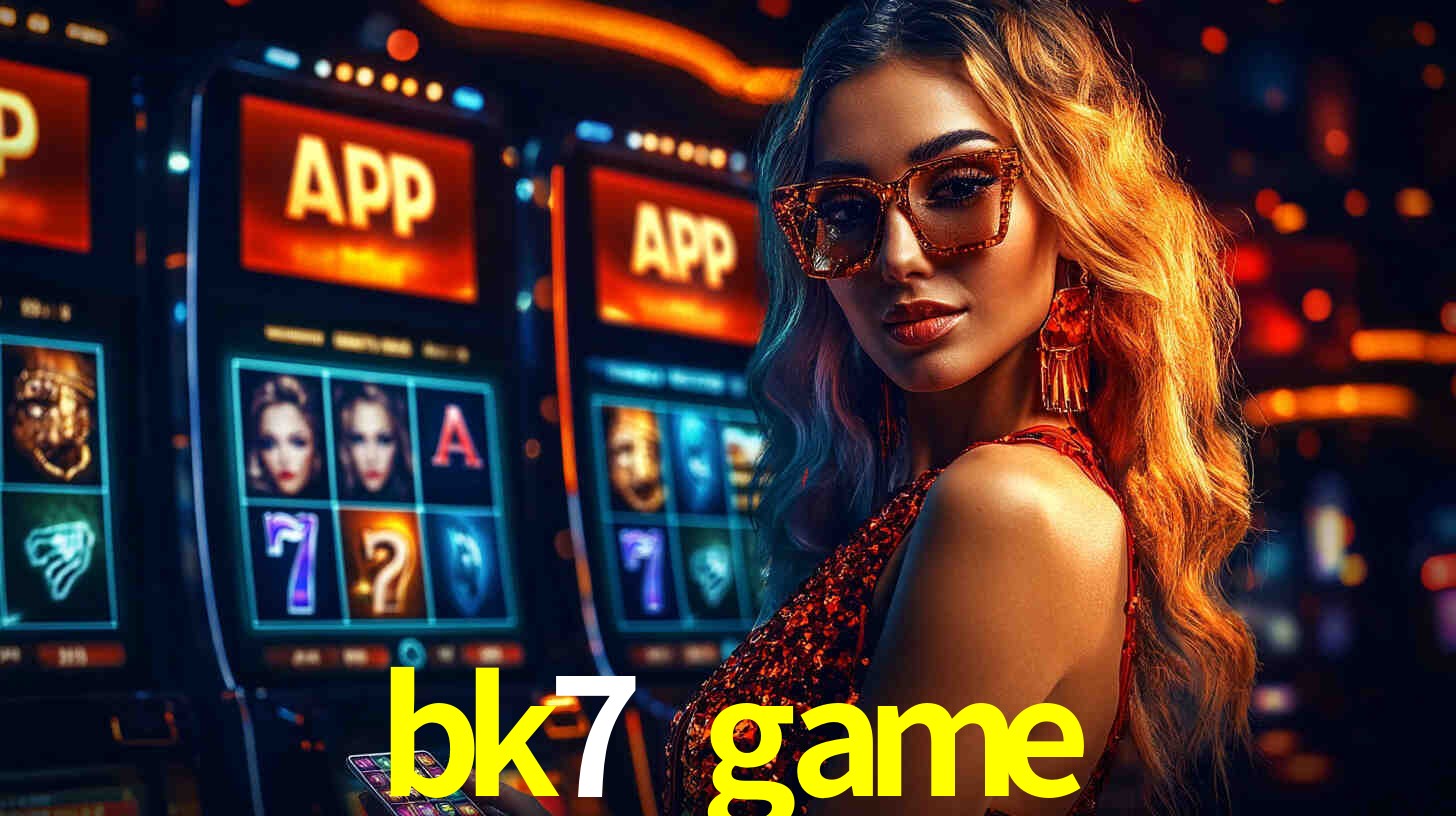 Benefícios do App bk7 game